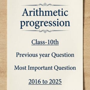 Airthmetic progression class10th Notes